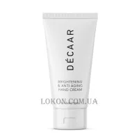 DÉCAAR Brightening & Anti Aging Hand Cream - Освітлювальний та антивіковий крем для рук