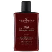 PHILIP MARTIN'S Maui Refreshing And Soothing Gel - Гель для тіла освіжаючий